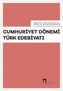 The Turkish Literature of the Republican Era